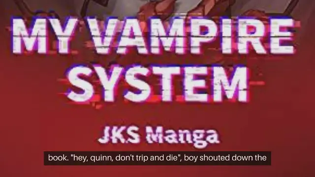 Video thumbnail for My Vampire System: Chapter 1