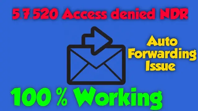 'Video thumbnail for Fix 5.7.520 Access denied, Your organization does not allow external forwarding'