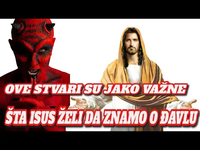 Video thumbnail for OVE STVARI SU JAKO VAŽNE - ŠTO ISUS ŽELI DA ZNAMO O ĐAVLU