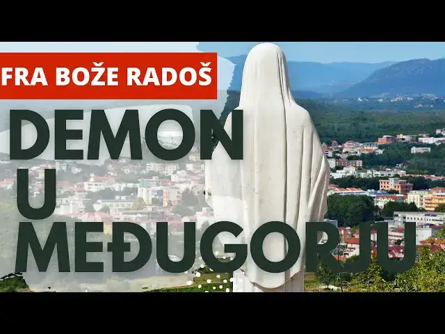Video thumbnail for FRA BOŽE RADOŠ - DEMON U MEĐUGORJU