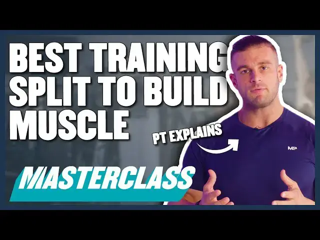 'Video thumbnail for Best Training Split For Building Muscle — Expert Guidance | Myprotein'