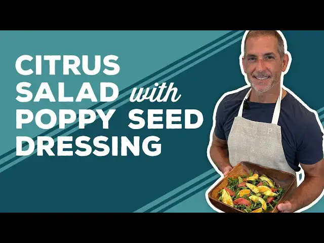 Video thumbnail for Love & Best Dishes: Citrus Salad with Poppy Seed Dressing Recipe | Easy Salad Ideas