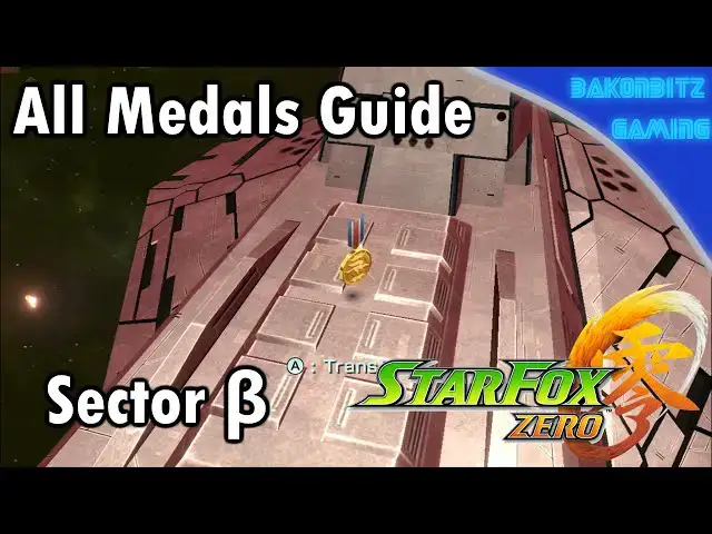 Video thumbnail for [Walkthru] Star Fox Zero | All Medals Guide: Sector β