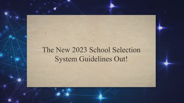 'Video thumbnail for New 2023 School Selection System Guidelines'