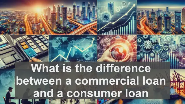 Video thumbnail for What is the difference between a commercial loan and a consumer loan