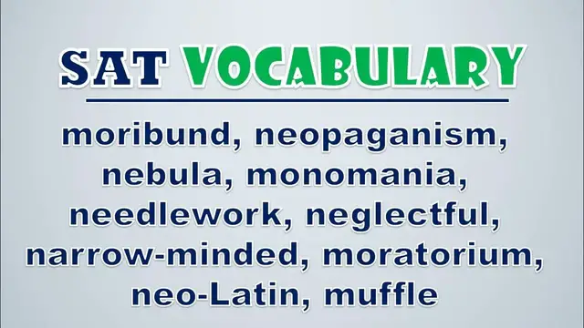 Video thumbnail for SAT Vocabulary: Moribund, Neopaganism, Nebula, Monomania, Needlework, Neglectful, Narrow minded