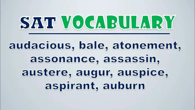 Video thumbnail for SAT Vocabulary: Audacious, Bale, Atonement, Assonance, Assassin, Austere, Augur, Auspice, Aspirant