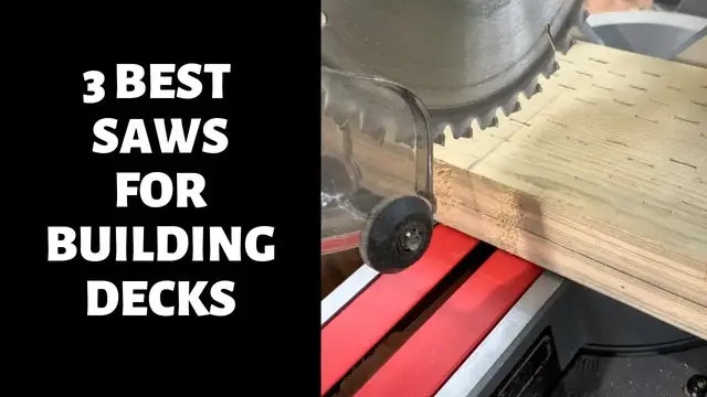 Video thumbnail for 3 BEST SAWS for Deck Building - Bailey Line Life #23