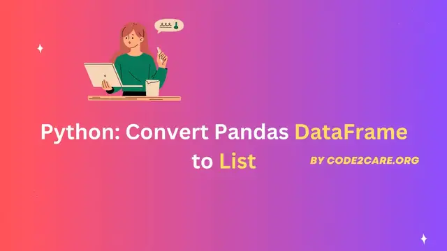 Video thumbnail for Python Convert Pandas DataFrame to List
