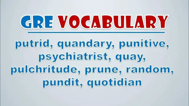 Video thumbnail for GRE Vocabulary: Putrid, Quandary, Punitive, Psychiatrist, Quay, Pulchritude, Prune, Random, Pundit