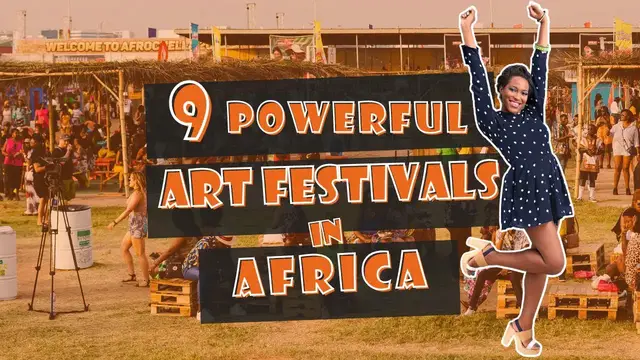 Video thumbnail for 9 Powerful Art Festivals In Africa