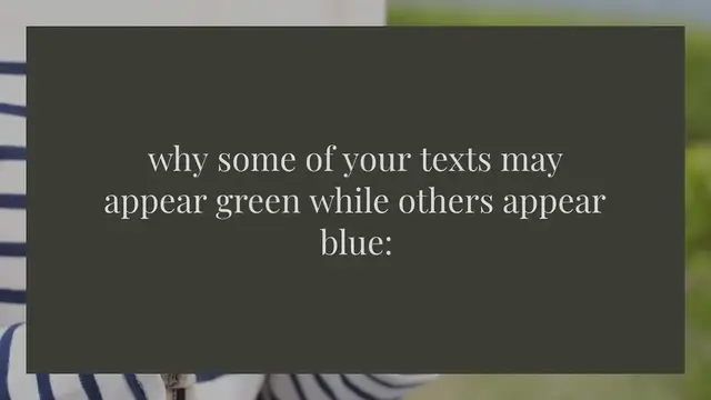 Video thumbnail for Why are some of my texts green and some blue?