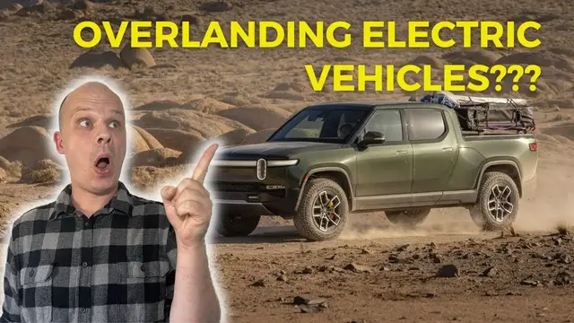Video thumbnail for Top 4 Best Electric Overlanding Vehicles You Should Buy Today