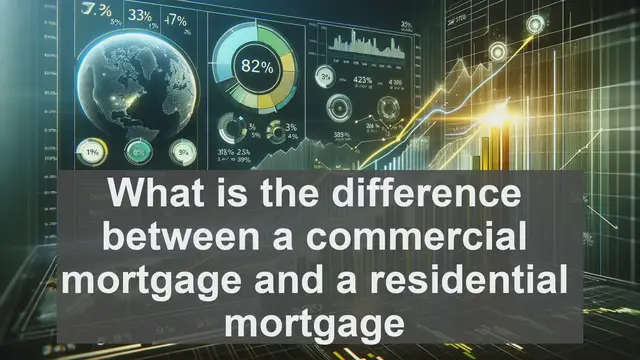 Video thumbnail for What is the difference between a commercial mortgage and a residential mortgage?