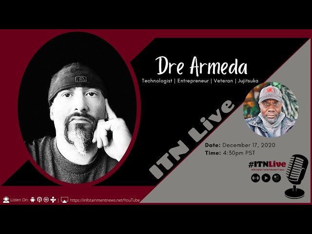 Video thumbnail for ITN Live - 1:1 w/ Dre Armeda