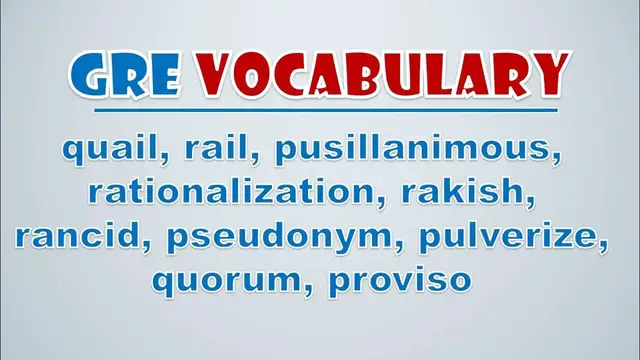 Video thumbnail for GRE Vocabulary: Quail, Rail, Pusillanimous, Rationalization, Rakish, Rancid, Pseudonym, Pulverize