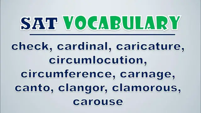 Video thumbnail for SAT Vocabulary: Check, Cardinal, Caricature, Circumlocution, Circumference, Carnage, Canto