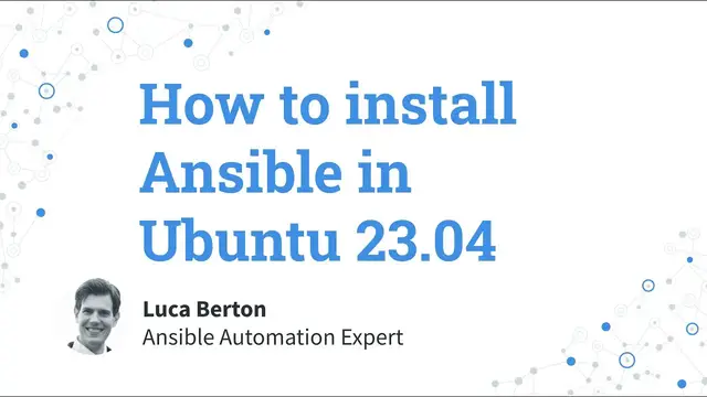 Video thumbnail for How to install Ansible in Ubuntu 23 04 Lunar Lobster — Ansible Install