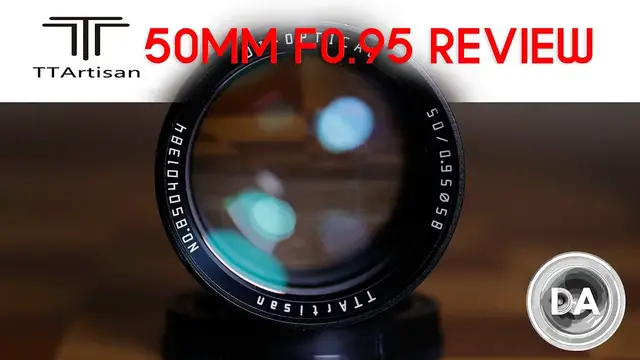 'Video thumbnail for TTArtisan 50mm F0.95 Review (APS-C and Full Frame) | DA'