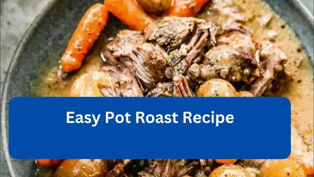 Video thumbnail for Easy Pot Roast Recipe