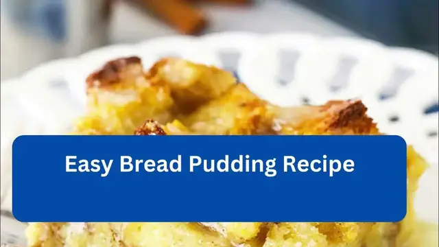 Video thumbnail for Easy Bread Pudding Recipe