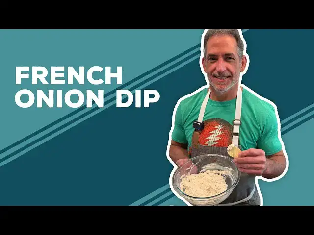 Video thumbnail for Love & Best Dishes: French Onion Dip Recipe | Football Party Appetizer Recipe Ideas