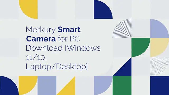 Video thumbnail for Merkury Smart Camera for PC Download [Windows 11/10, Laptop/Desktop]