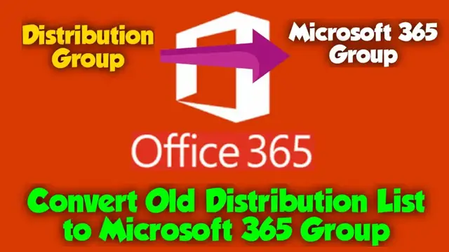 'Video thumbnail for How to Convert Distribution List to Microsoft 365 Group in Office 365'