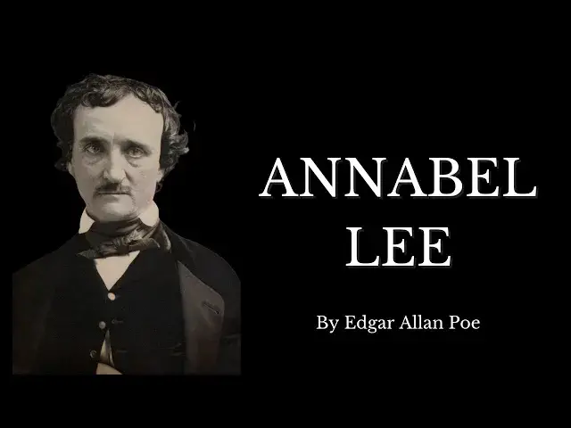 Video thumbnail for 🔥Best Love Poetry - Annabel Lee - By Edgar Allan Poe🔥