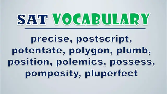 Video thumbnail for SAT Vocabulary: Precise, Postscript, Potentate, Polygon, Plumb, Position, Polemics, Possess