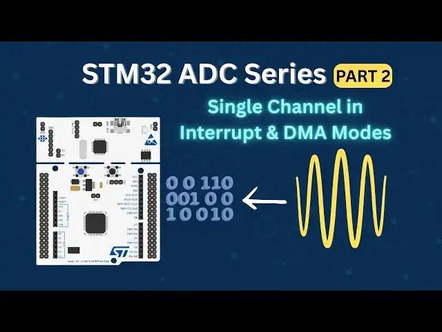 Video thumbnail for STM32 ADC Tutorial (Part 2): Single Channel in Interrupt & DMA Modes
