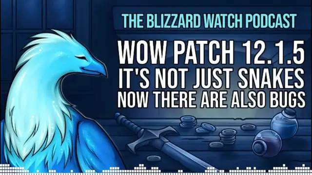 Video thumbnail for WoW patch 12.1.5: It's not just snakes (now there are also bugs)