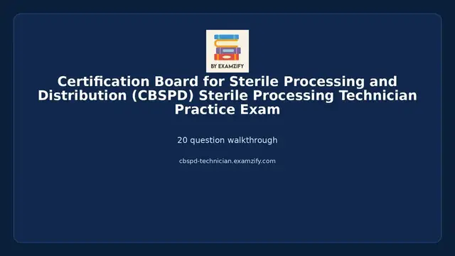 Video thumbnail for Certification Board for Sterile Processing and Distribution (CBSPD) Sterile Processing Technician Practice Exam
