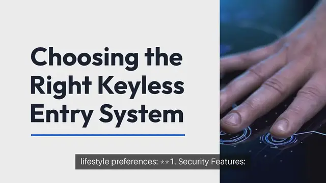 Video thumbnail for Choosing the Right Keyless Entry System