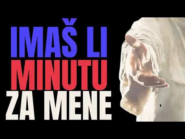 Video thumbnail for IMAŠ LI MINUTU ZA MENE