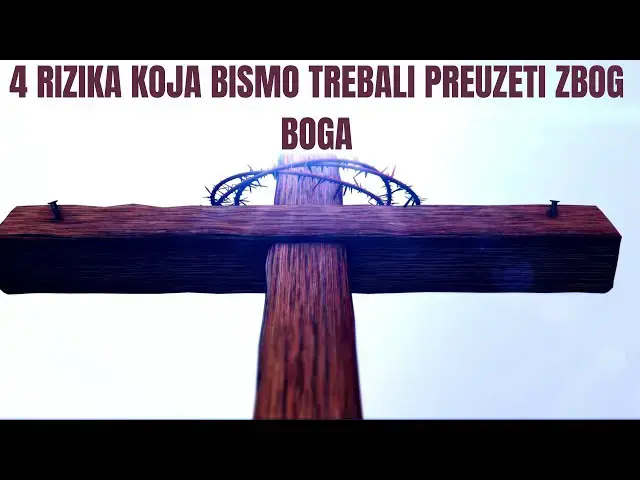 Video thumbnail for 4 RIZIKA KOJA BISMO TREBALI PREUZETI ZBOG BOGA
