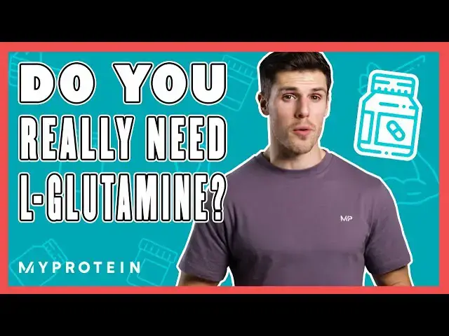 'Video thumbnail for What Is L-Glutamine? Glutamine Benefits & Why You Should Take It | Myprotein'
