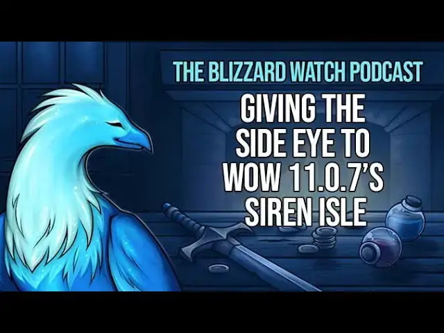 'Video thumbnail for Giving the side eye to WoW 11.0.7’s Siren Isle'