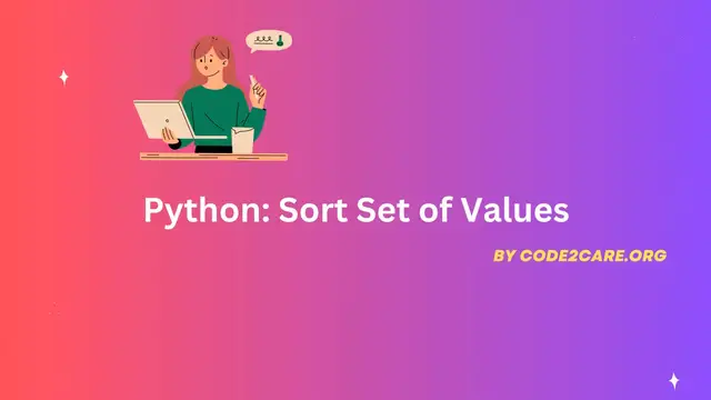 Video thumbnail for Python Sort Set of Values