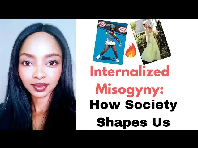 'Video thumbnail for Unlearning Internalized Misogyny: How Society Shapes Us (And How to Break Free)'
