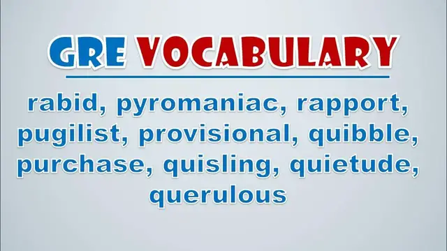 Video thumbnail for GRE Vocabulary: Rabid, Pyromaniac, Rapport, Pugilist, Provisional, Quibble, Purchase, Quisling