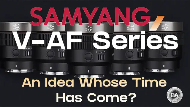 Video thumbnail for Samyang V-AF Lenses | An Idea Whose Time Has Come?