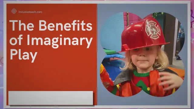 Video thumbnail for The Benefits of Imaginary Play - Special Education and Inclusive Learning