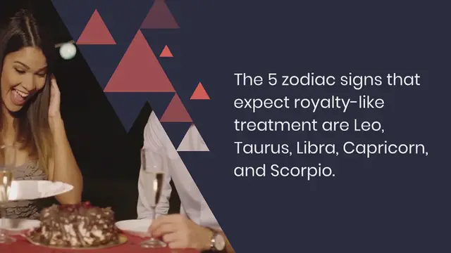 Video thumbnail for 5 Zodiac Signs That Expect Royalty Like Treatment