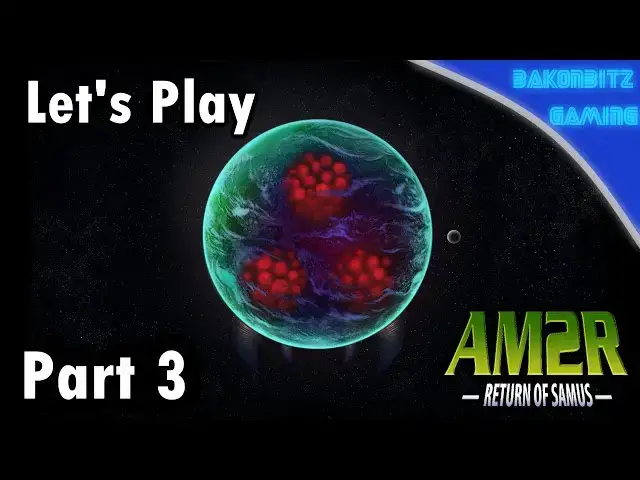 Video thumbnail for [Let's Play] #3 | AM2R - Game Theory