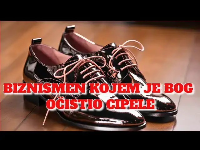 Video thumbnail for BIZNISMEN KOJEM JE BOG OČISTIO CIPELE