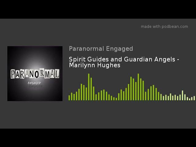 Video thumbnail for Paranormal Engaged with Adam Young - Spirit Guides and Guardian Angels, Marilynn Hughes, Out of Body