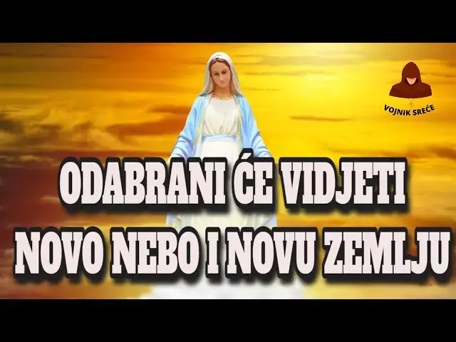 Video thumbnail for ODABRANI ĆE VIDJETI NOVO NEBO I NOVU ZEMLJU - VOJNIK SREĆE