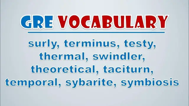 Video thumbnail for GRE Vocabulary: Surly, Terminus, Testy, Thermal, Swindler, Theoretical, Taciturn, Temporal