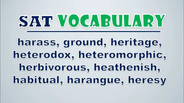Video thumbnail for SAT Vocabulary: Harass, Ground, Heritage, Heterodox, Heteromorphic, Herbivorous, Heathenish